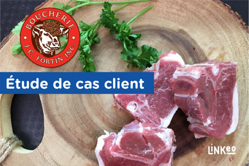 Étude de cas client : Boucherie J. C. Fortin