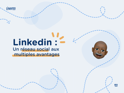 Linkedin : Un réseau social aux multiples avantages